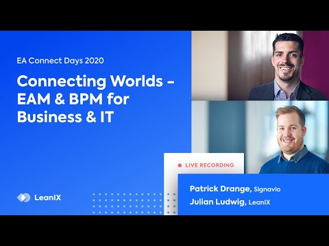 Connecting Worlds - EAM & BPM for Business & IT