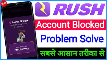 How to account Blocked Problem Rush app//Rush app account blocked problem Solve kare//Rush app ludo
