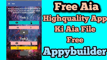 free highquality app aia file appybuilder and kaise edite kare