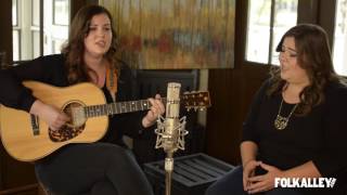 Folk Alley Sessions at 30A: The Secret Sisters - "You've Got It Wrong"