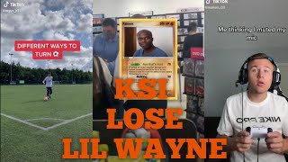 KSI - Lose Ft. Lil Wayne [TIKTOK COMPILATION]