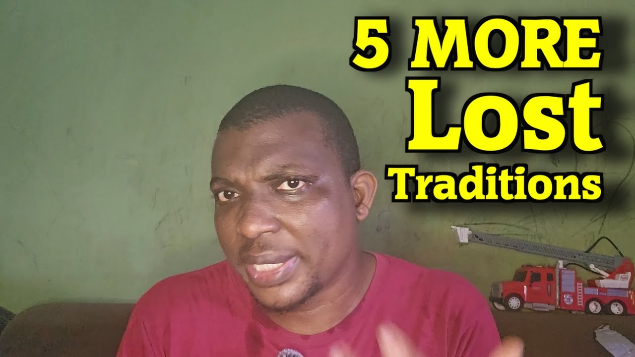 5 ещё утраченных нигерийских традиций