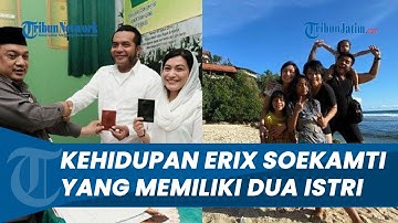 Kondisi Keluarga Erix Soekamti, Sikap Istri Tua pada Istri Muda Rukun dan Akrab