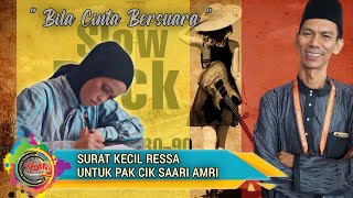 ' BILA CINTA BERSUARA ' Surat Kecil Ressa Untuk Saari Amri