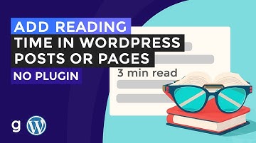 No Plugin | How to Add Estimated Reading Time in WordPress Posts or Pages