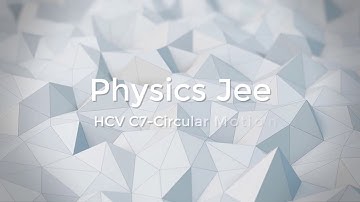 HC Verma Solution : Chapter: 7 Q3 (Circular Motion )