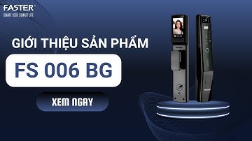 Giới thiệu khóa vân tay chuông hình FS006 BG