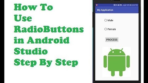 08 How to Use Radio Buttons in Android Studio