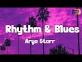 Arya starr  rhythm  blues lyrics