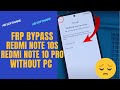 Frp bypass redmi note 10s remove account google without pc 2024