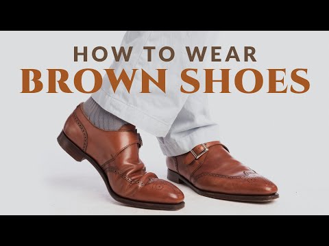 How To Wear Brown Shoes & Boots For Men