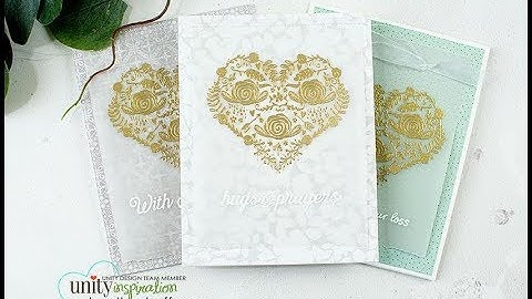 Unity Quick Tip: Heat Embossed Vellum Cards