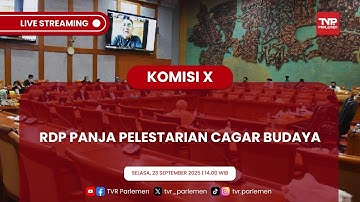 KOMISI X DPR RI RDP PANJA PELESTARIAN CAGAR BUDAYA