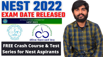 NEST 2022 Date Announced | NISER & CEBS Admission Exam Date Announced
