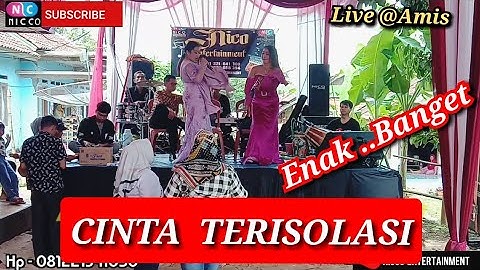 CINTA TERISOLASI - Bajidoran live nico entertainment