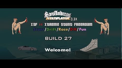 [SA-MP] xTreme Stunt Freeroam (xSF) Server 2013