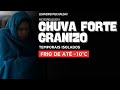 ALERTA DE CHUVA FORTE E GRANIZO