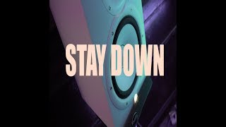 Stay Down Feat Kali The Ak