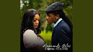 Apprends moi (feat. Goldn.B)