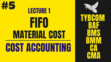#5 FIFO Method Explained in Hindi - | TYBCOM Sem 5 Cost Accounting