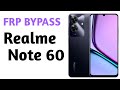 Realme Note 60 Frp Bypass Without Pc | Realme Note 60 Frp Unlock | Google Account Bypass Android 14