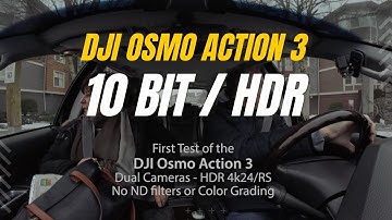 DJI Osmo Action 3 - HDR 4K24/RS with 10 Bit Update