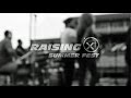 Raising x summer fest 2014 highlight