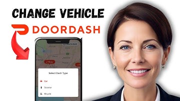How to Change Vehicle on DoorDash App 2025 | Update Vehicle Type in Dasher App | Switch Dash Type