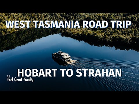 WEST TASMANIA ROAD TRIP  - Hobart to Strahan TRAVEL GUIDE