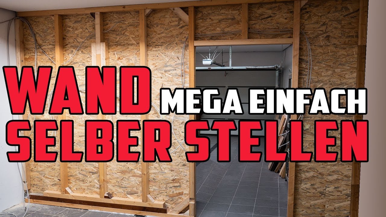 Wand Selber Bauen Standerwerk Aus Holz Mit Osb Verkleiden Youtube