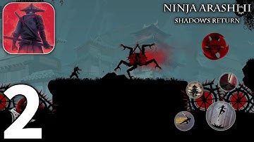 Ninja Arashi 2 Shadows Return Gameplay Walkthrough Part 2 (iOS, Android)