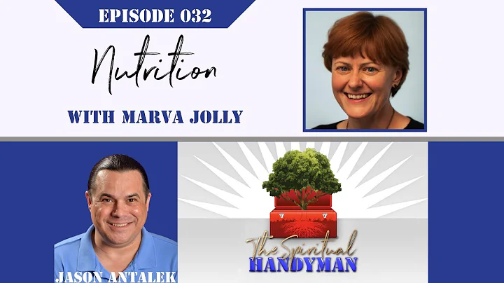 Episode 032   Nutrition   Marva Jolly video