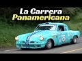 Lo Mejor y Lo Peor de La Carrera Panamericana | Velocidad Total