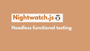 Headless functional testing with Nightwatch.js, Selenium and PhantomJS