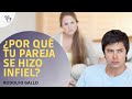 Por qué tu pareja se hizo infiel?