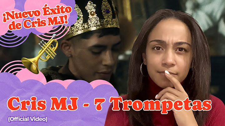 Cris MJ 7 Trompetas (Official Video) ▷ Reacción !!!