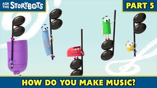 How Do You Make Music? (Part 5/10) | Ask the StoryBots