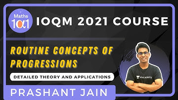 Routine Concepts of Progressions | IOQM 2021 | Maths 101 | Prashant Jain