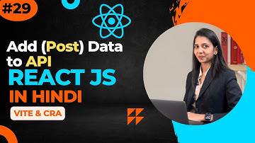 How to Post [add] Data to the API with React JS using Vite and Create React App in Hindi | React #29
