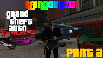GTA Re: Liberty City Stories - Rainbomizer playthrough - Part 2
