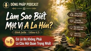 Danh sách phát Làm sao biết một vị A-la-hán