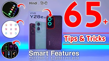 Vivo Y28e 5G Tips And Tricks - Vivo Y28e Top 65+ Hidden Features | Vivo Y28e 5g