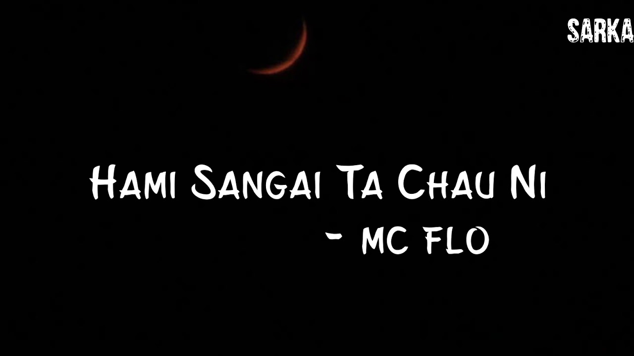 Mc Flo   Hami Sangai Ta Chau Ni Lyrics  Sarkari