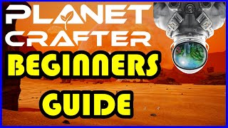 Beginner's Guide The Planet Crafter