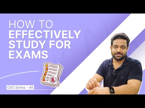 How to effectively study for exams