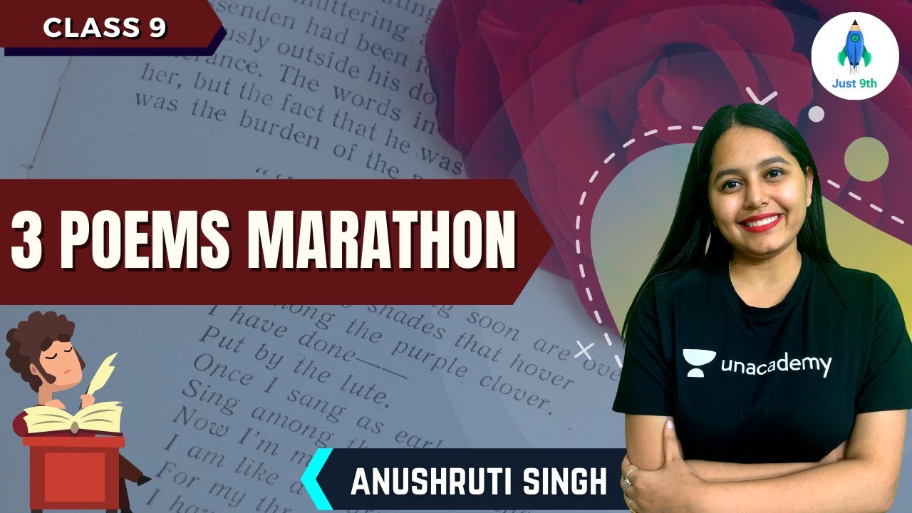 3 Poems Marathon | Class 9 | Explanation with Menti | Just 9th | Anushruti Singh