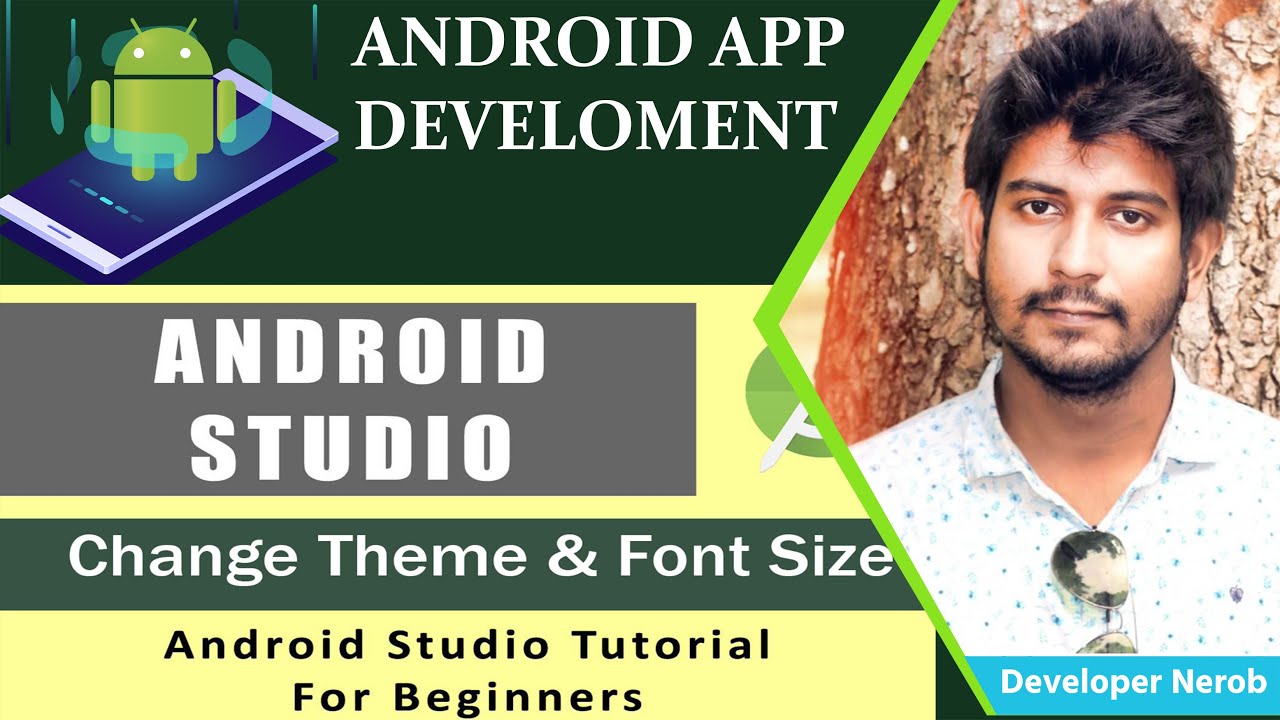 Android Bangla Tutorial how to change theme and font size android - YouTube