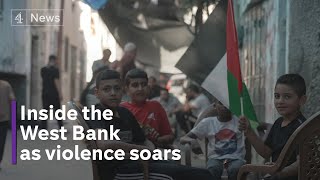 Inside the occupied West Bank as violence soars