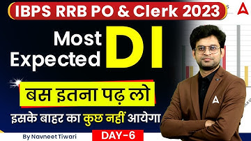 IBPS RRB PO & Clerk 2023 | Most Expected DI Day 6 | Maths by Navneet Tiwari