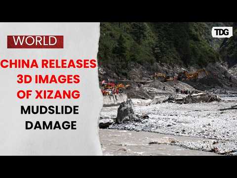 China Releases 3D Images Showing Xizang Mudslide Damage
